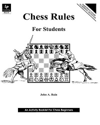 Chess Rules for Students by John A Bain 