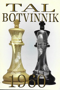  Tal-Botvinnik 1960 by Mikhail Tal 