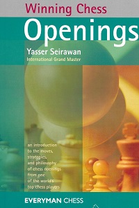  Winning Chess Openings by Yasser Seirawan 
